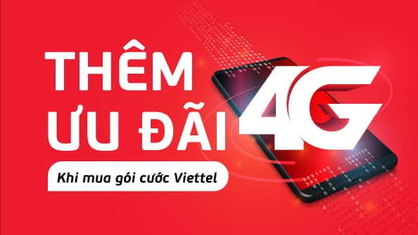 Chương trình tặng lưu lượng data 4G khi mua các gói cước Viettel